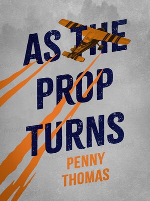 cover image of As the Prop Turns